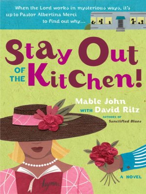 cover image of Stay Out of the Kitchen!
